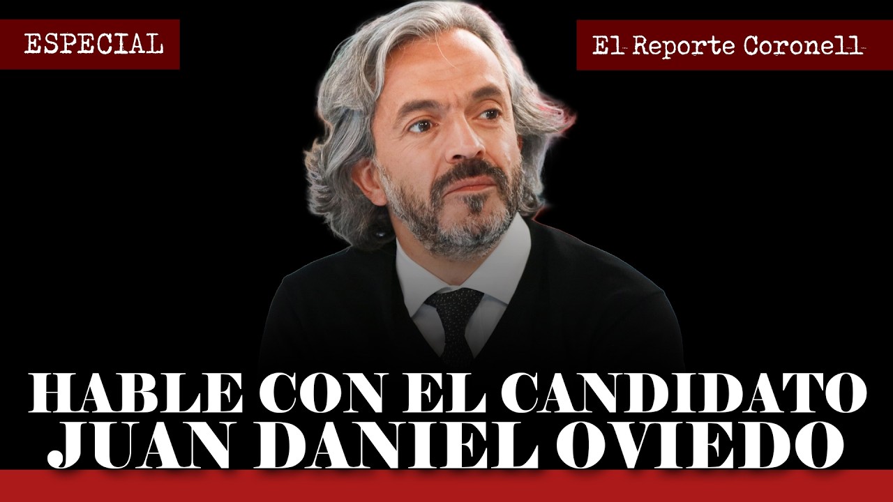 Hable con el candidato | Hoy Juan Daniel Oviedo con Daniel Coronell | El Reporte Coronell