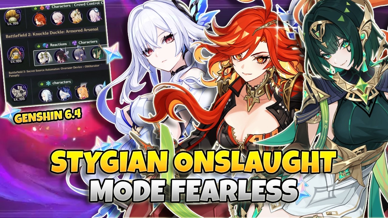 Stygian Onslaught Mode Fearless | Ảo Cảnh Hiểm Ác | Genshin Impact 6.4