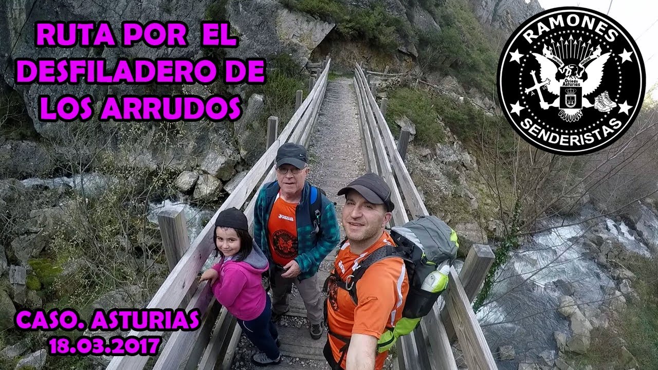 Ruta por el desfiladero de Los Arrudos. ( Caso. Asturias). 18.03.2017