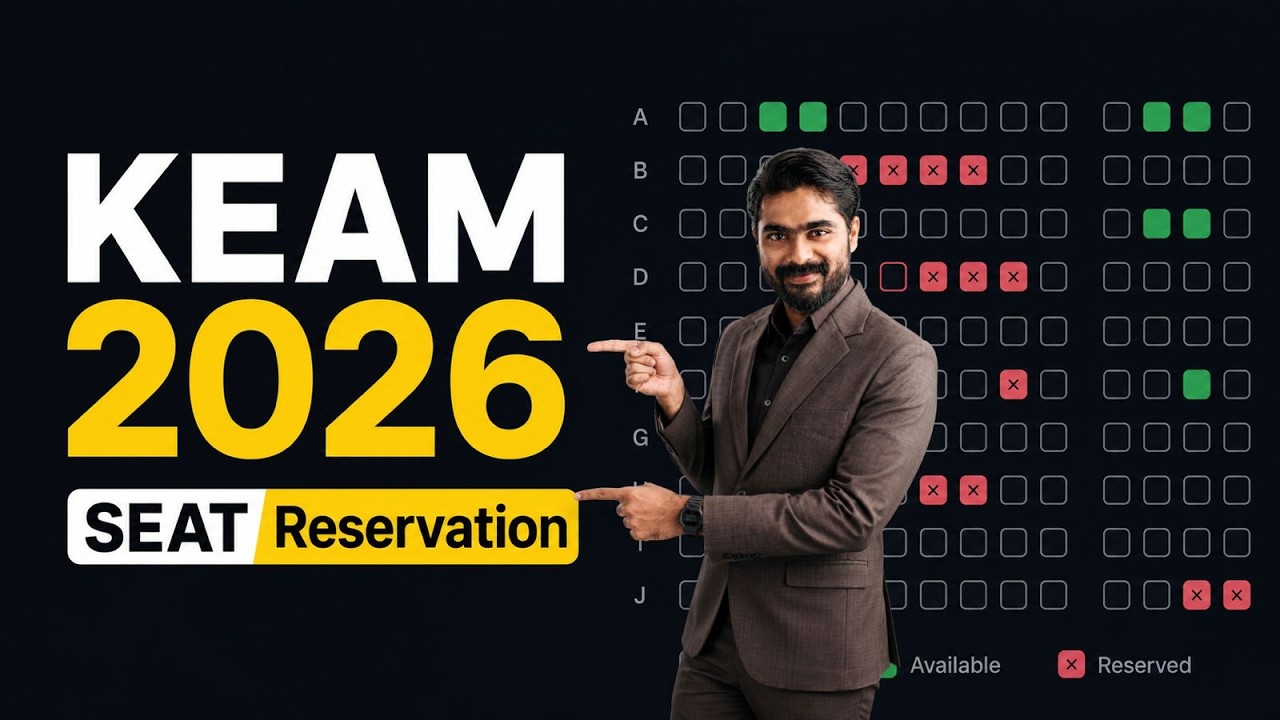 KEAM 2026 Counselling: Seat Reservation, Categories & Allotment Explained