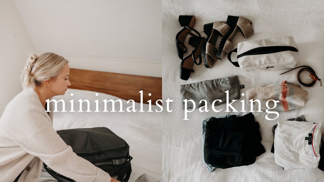 PACKING FOR A TRIP AS A MINIMALIST