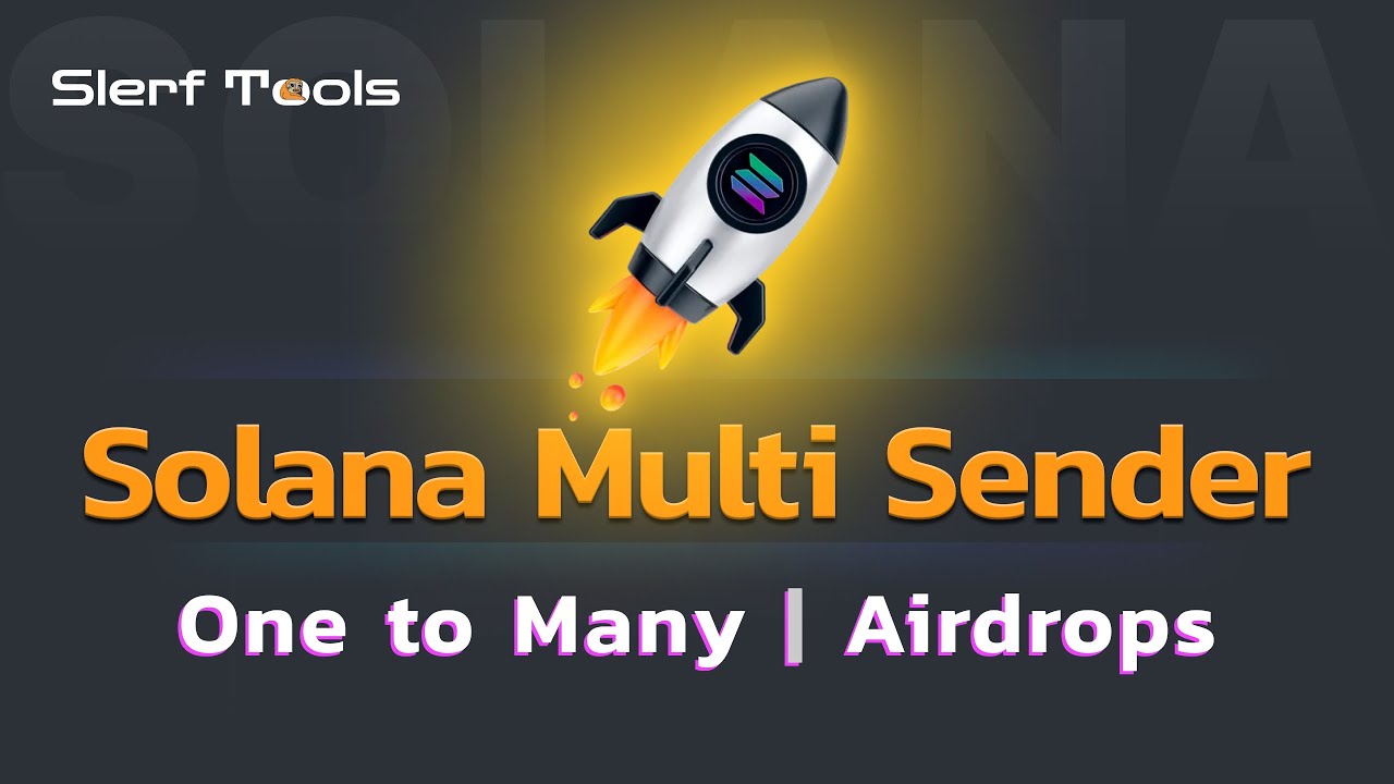 Solana MultiSender | Airdrop | One to Many