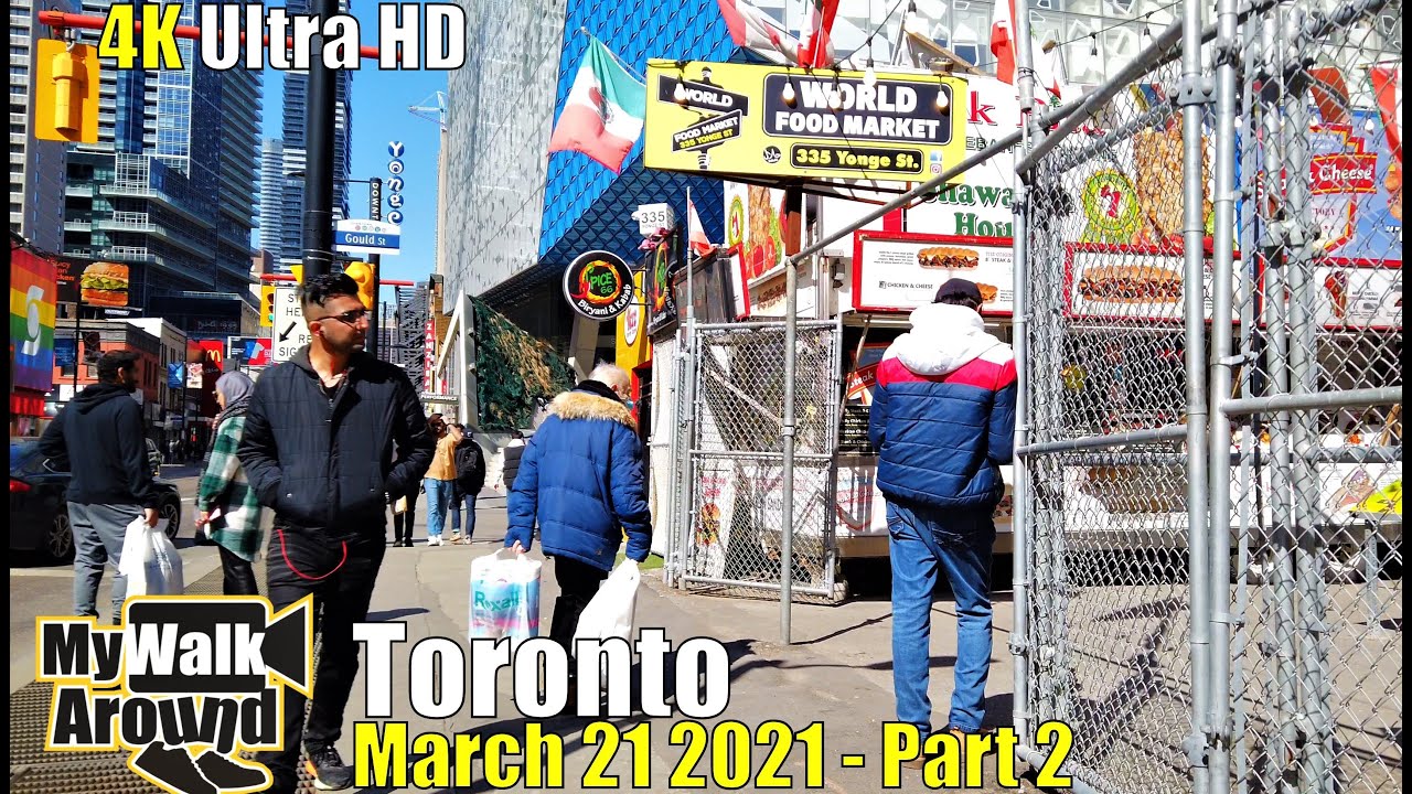Downtown Toronto March 21 2021 - part 2 (Toronto 4k video walking tour)