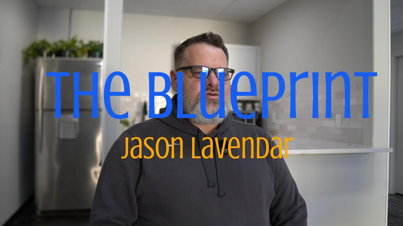 The Blueprint Series · Episode 1 | Jason Lavendar