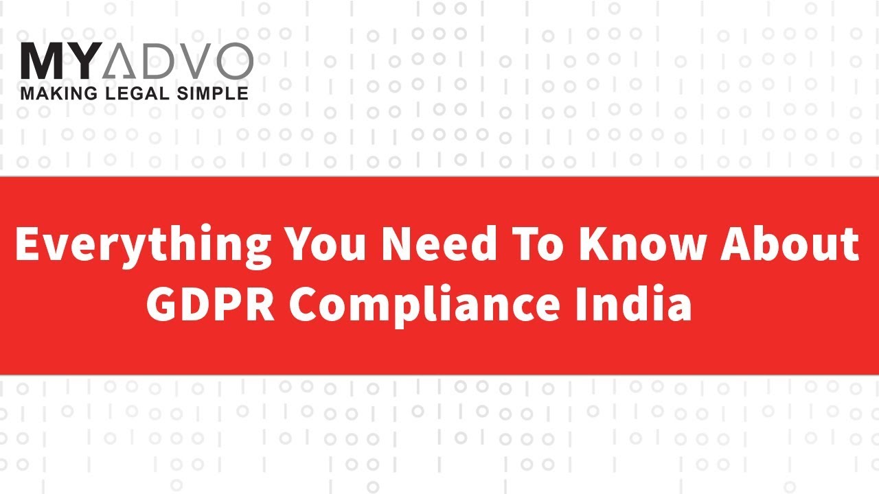 Everything You Need To Know About GDPR Compliance India
