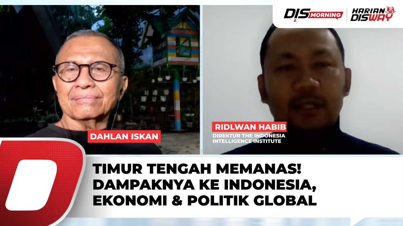 Timur Tengah Memanas, Hati-Hati Indonesia | bersama Ridlwan Habib - DisMorning