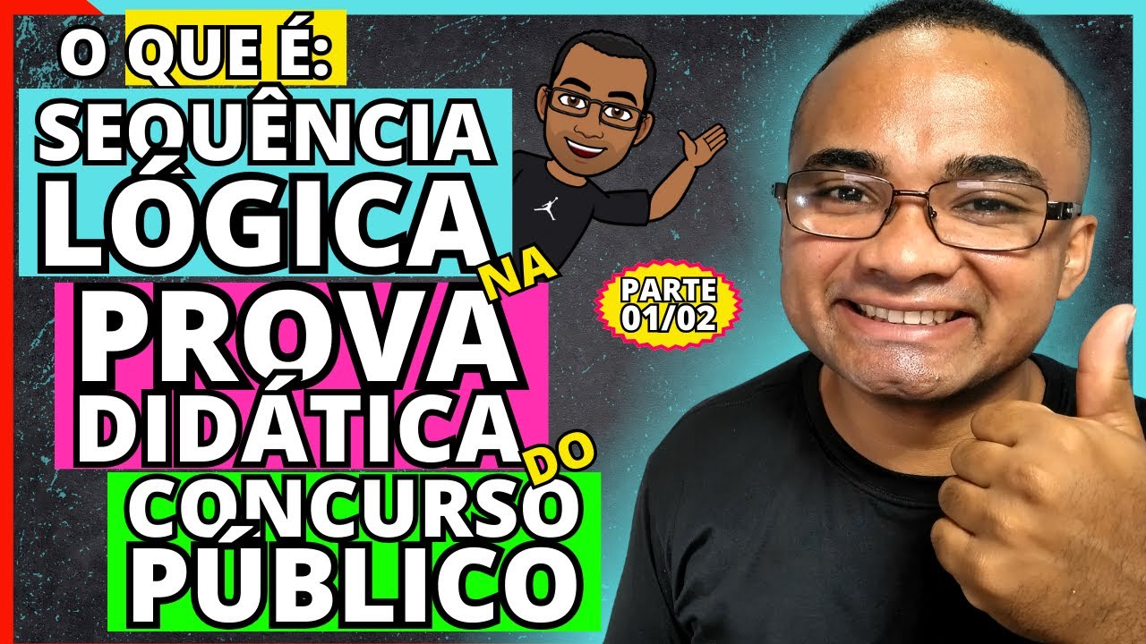 PROVA DIDATICA CONCURSO PUBLICO? O Que é SEQUENCIA DIDATICA na PROVA DIDATICA do CONCURSO PUBLICO?