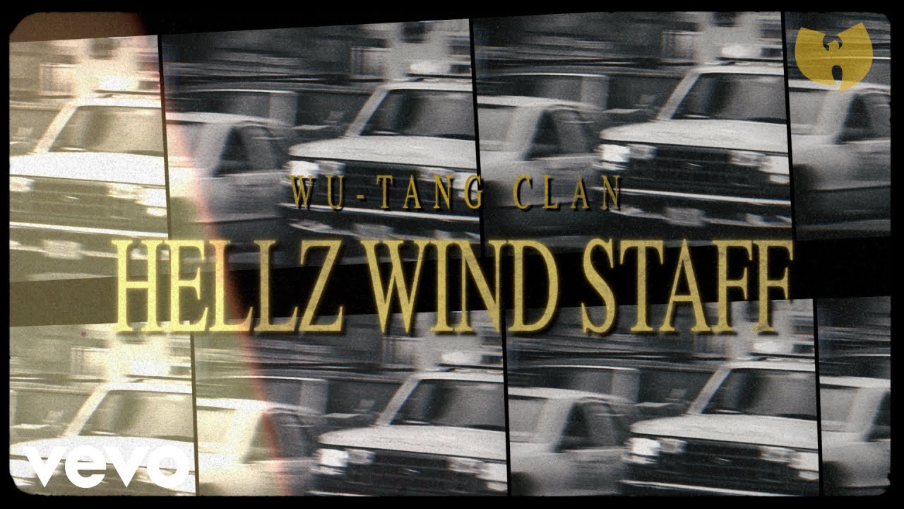 Wu-Tang Clan - Hellz Wind Staff (Visual Playlist)