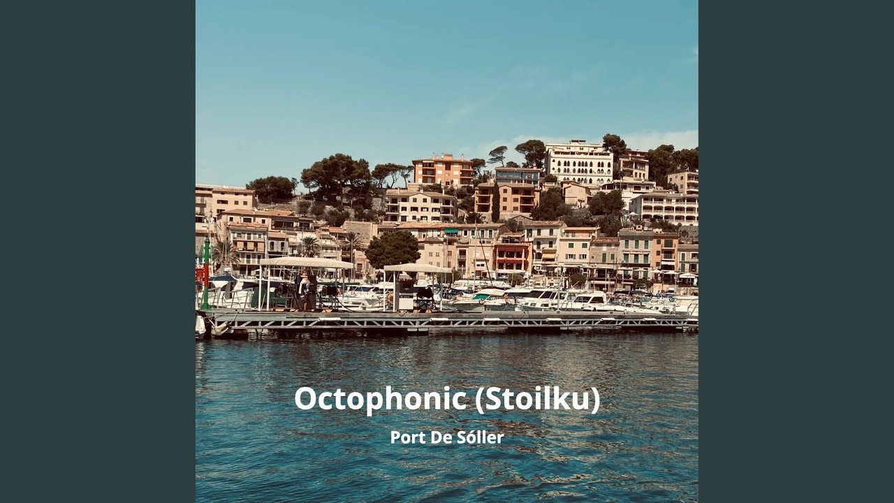 Octophonic - Port de Sóller