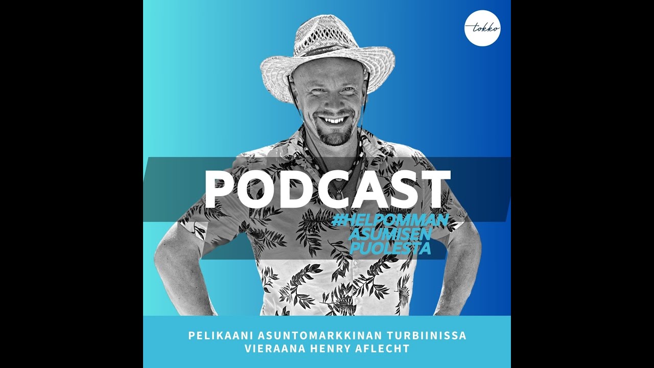 Kausi 4 - Jakso 10. Pelikaani asuntomarkkinan turbiinissa. Vieraana Henry Aflecht.