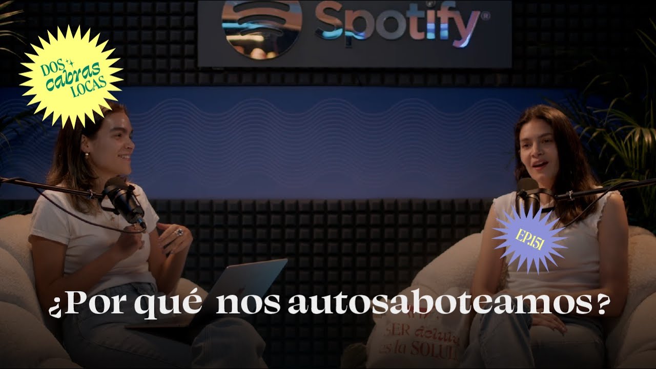 ¿Por qué nos autosaboteamos?
