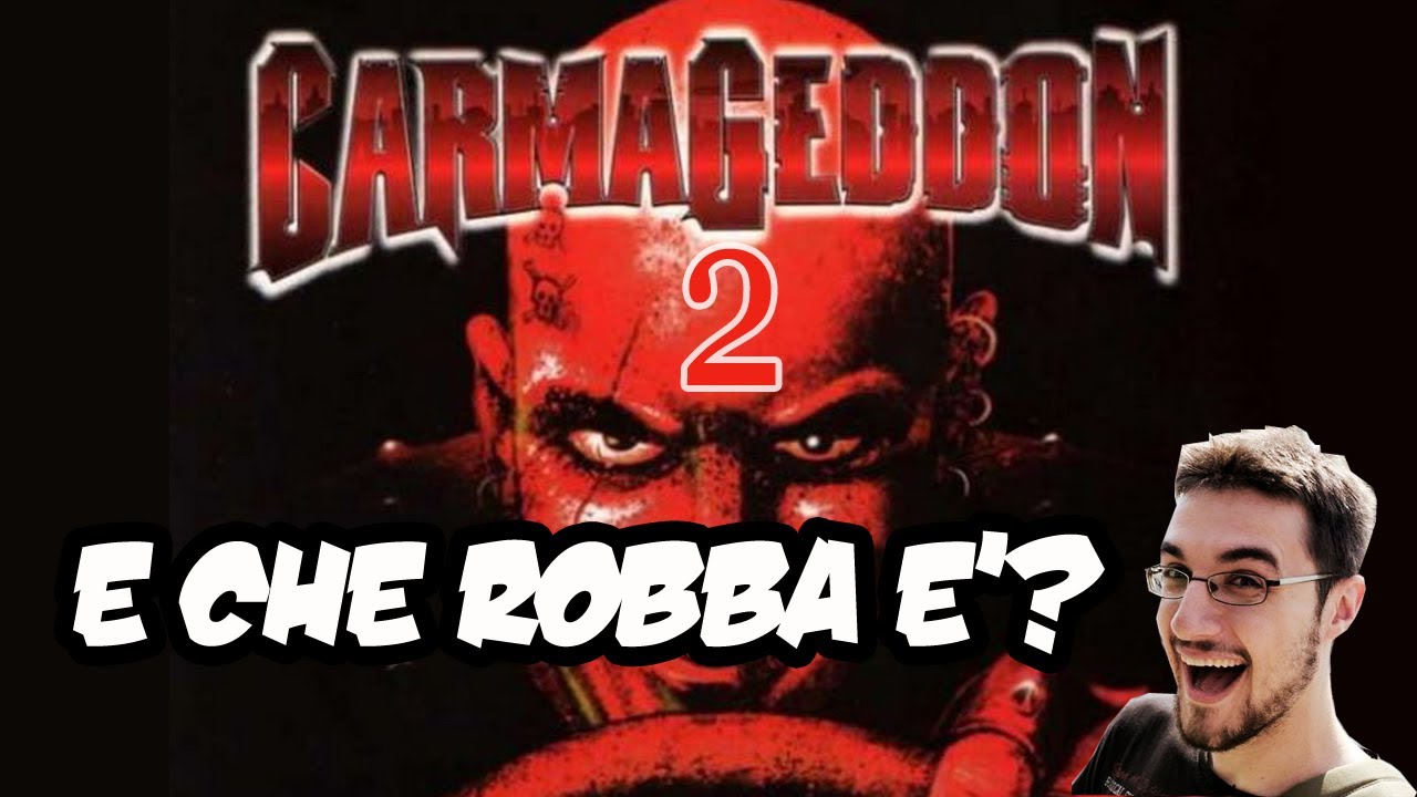 CARMAGEDDON 2 - E che robba è?