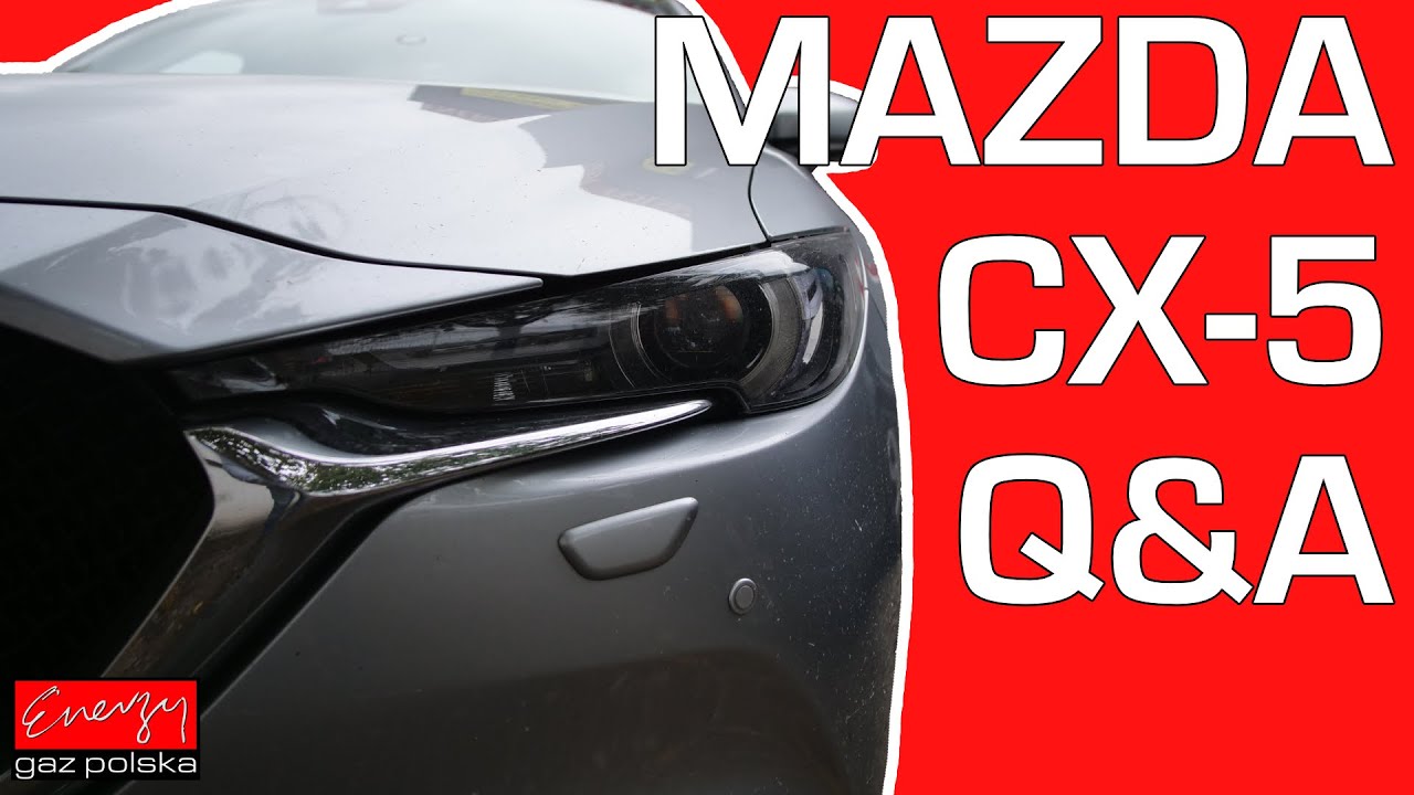 Q&A Mazda CX-5 gaz LPG! CHIP TUNING 296 KM i bezpośredni wtrysk z LPG w Energy Gaz Polska Warszawa!