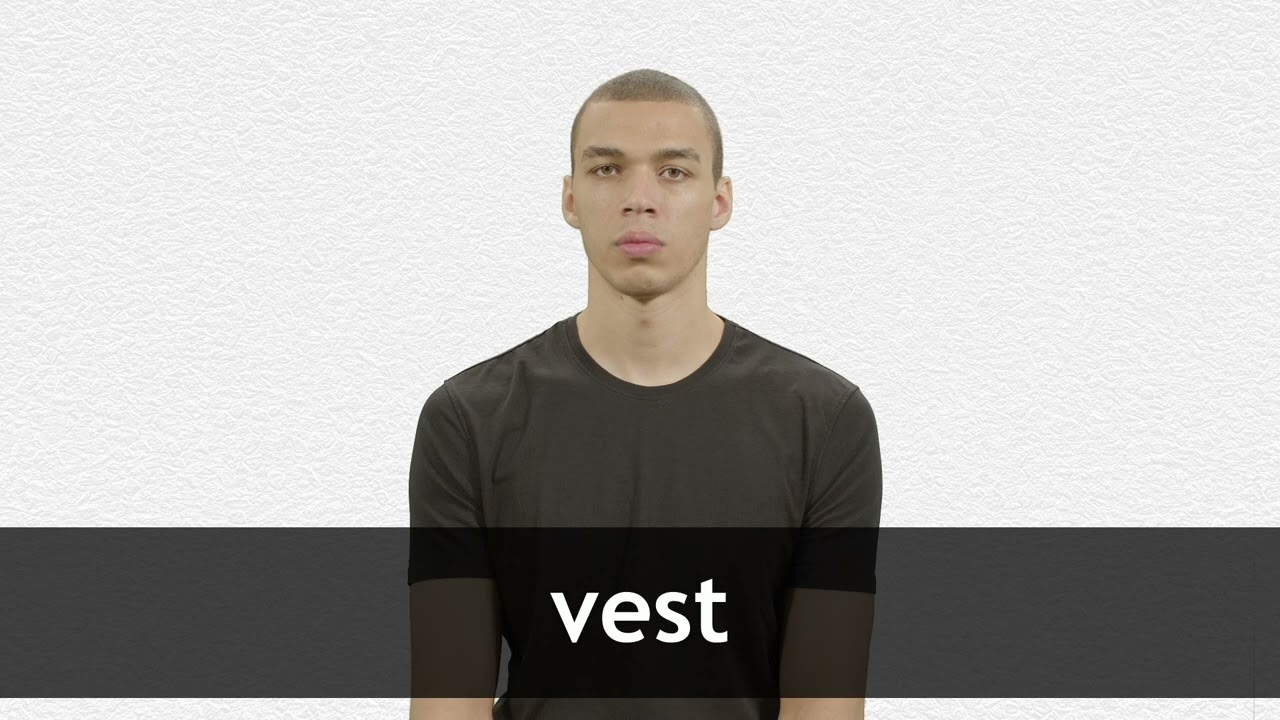 How to pronounce VEST in American English