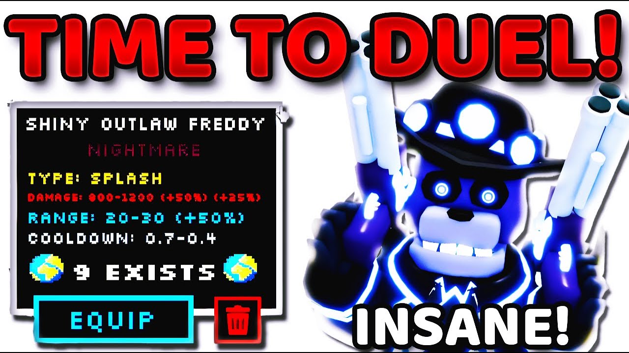 I Got SHINY OUTLAW FREDDY And He's *OP* (Five Nights TD)