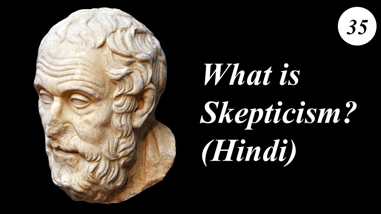 What is Skepticism? Greek Philosophy Explained in Hindi (Pyrrho, Carneades, Sextus, Agrippa)