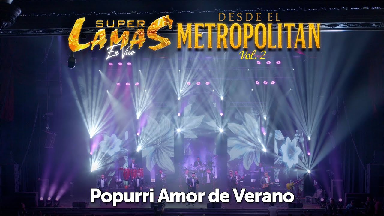Super Lamas - Popurrí Amor De Verano (En Vivo)