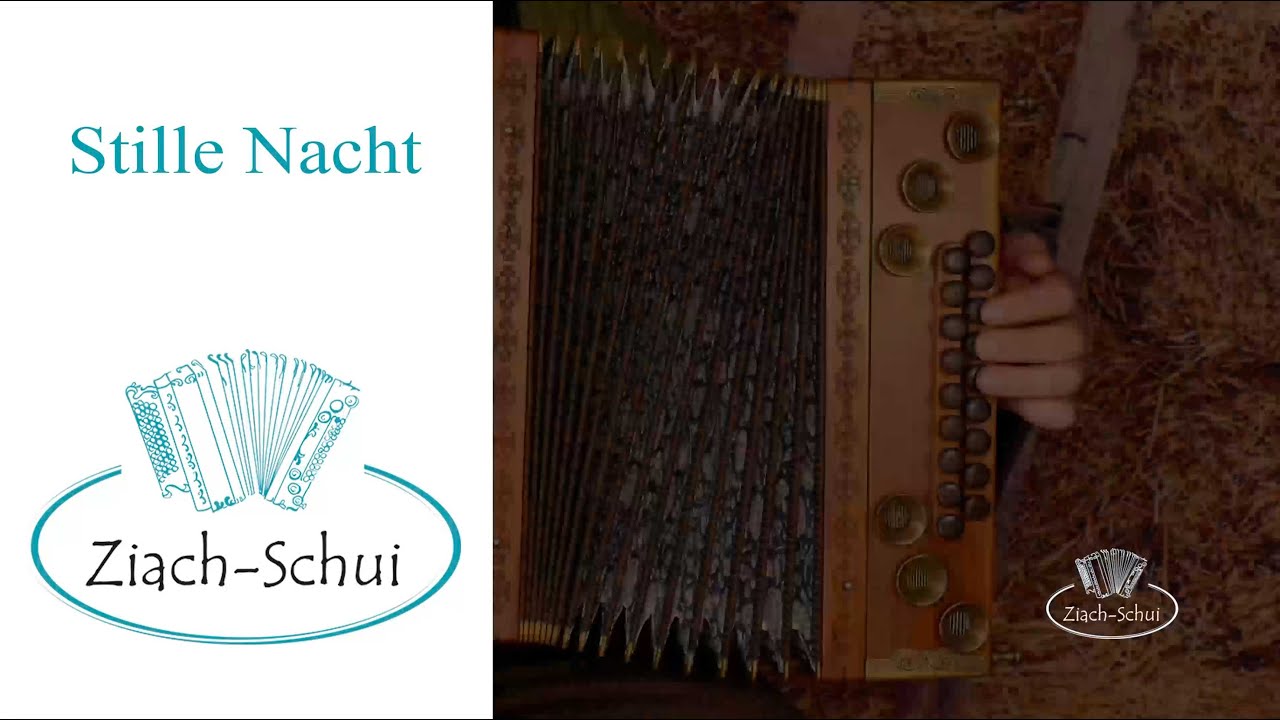 Stille Nacht - Lernvideo - Ziach-Schui - Steirische Harmonika