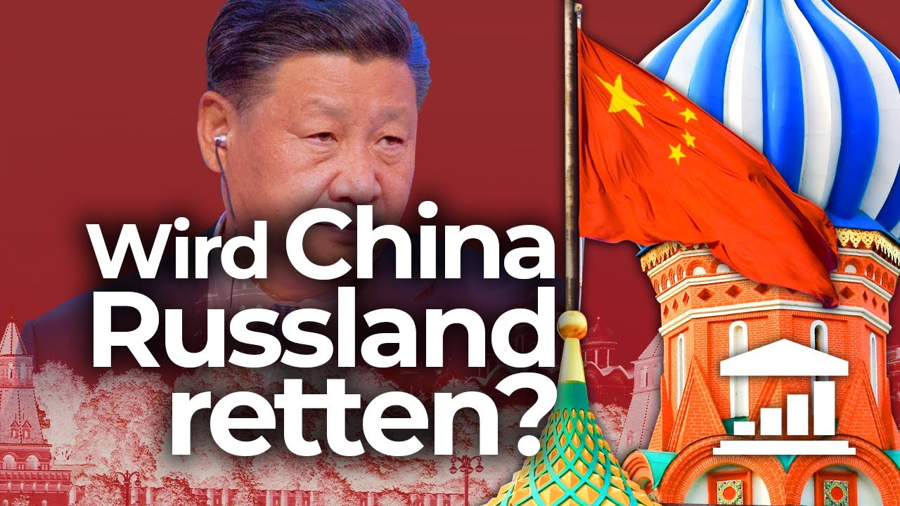 Warum CHINA die RUSSISCHE Wirtschaft NICHT retten wird! - VisualPolitik DE