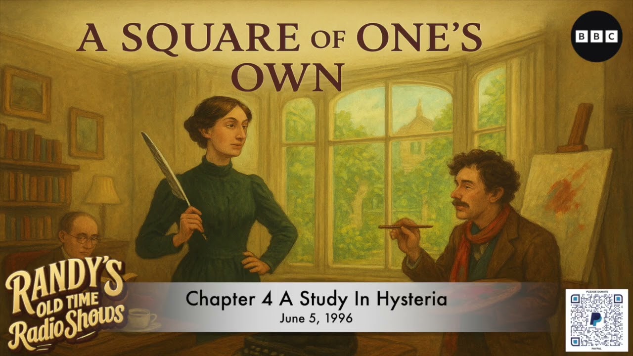A Square Of Ones Own 1996 06 05 Chapter 4 A Study In Hysteria