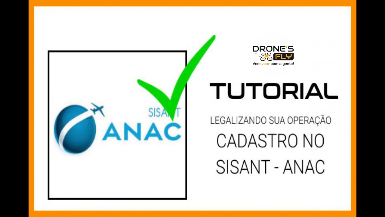 Tutorial Cadastro do Drone no Novo Sisant - ANAC