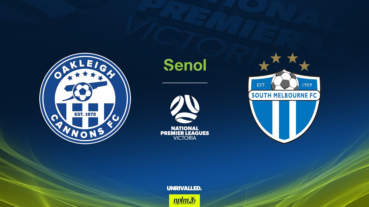 2026 Senol NPLM Victoria Round 22: Oakleigh Cannons FC v South Melbourne FC