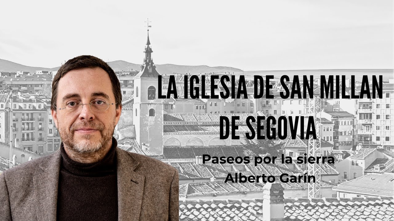 La iglesia de San Millán de Segovia