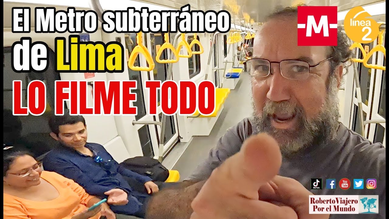 El Metro subterráneo de Lima LO FILME TODO