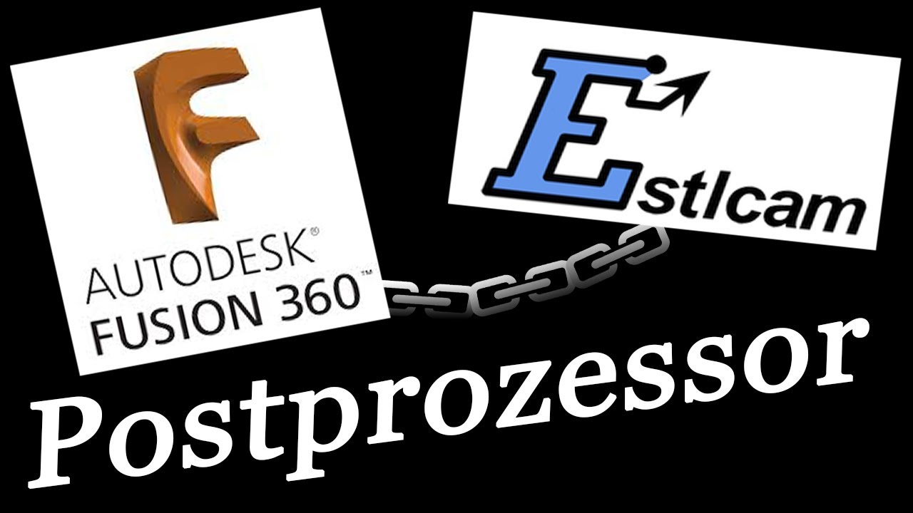 Fusion360 Postprozessor für Estlcam | Fusion360 mit Estlcam verbinden | Der Weg zum Download