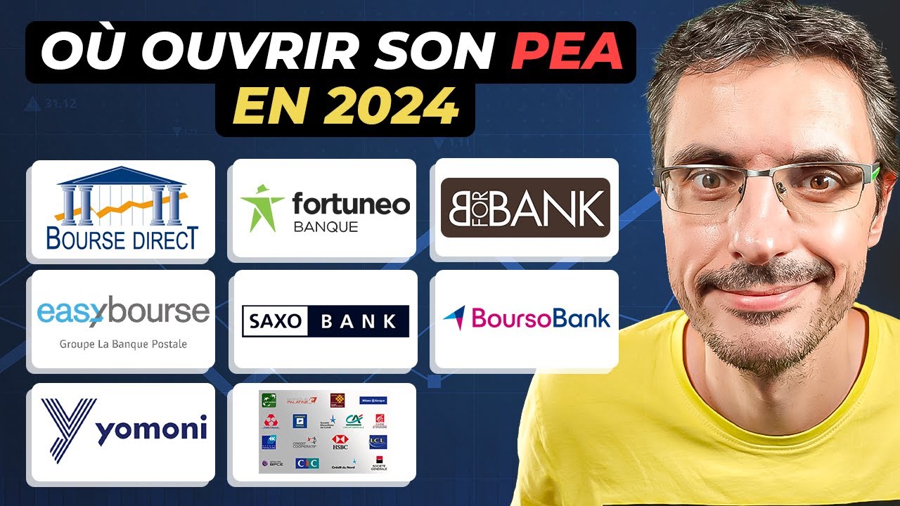 OÙ OUVRIR SON PEA ? Quelle est la MEILLEURE banque/courtier ? Comparatif 2024 🔎