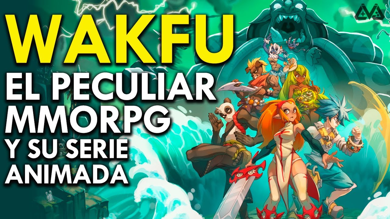 ¿Que es WAKFU?: el peculiar MMORPG con su SERIE ANIMADA #patrocinado