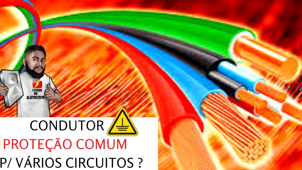 CONDUTOR de PROTE&Ccedil;&Atilde;O COMUM a 2 ou MAIS CIRCUITOS ....