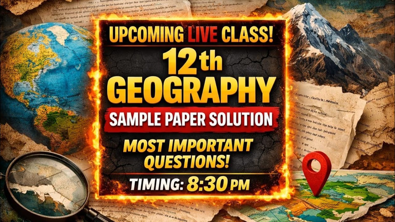  Class 12th Geography Most Important Questions | Board Exam 2026 🌍