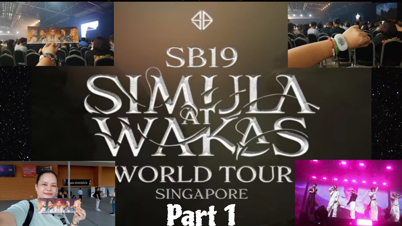 SB19 SAW WORLD TOUR SINGAPORE Part1 #sb19 #simulaatwakas || Esay B Vlog