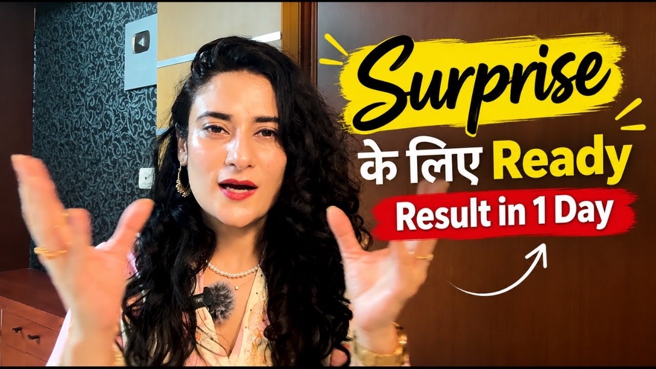 Surprise के लिए Ready हो जाओ | Law of Attraction Technique to Manifest Result in 1 day 