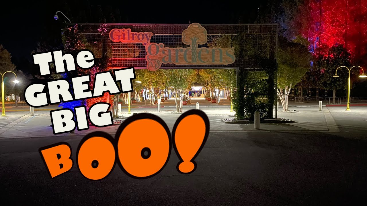Gilroy Gardens The Great Big Boo 2024