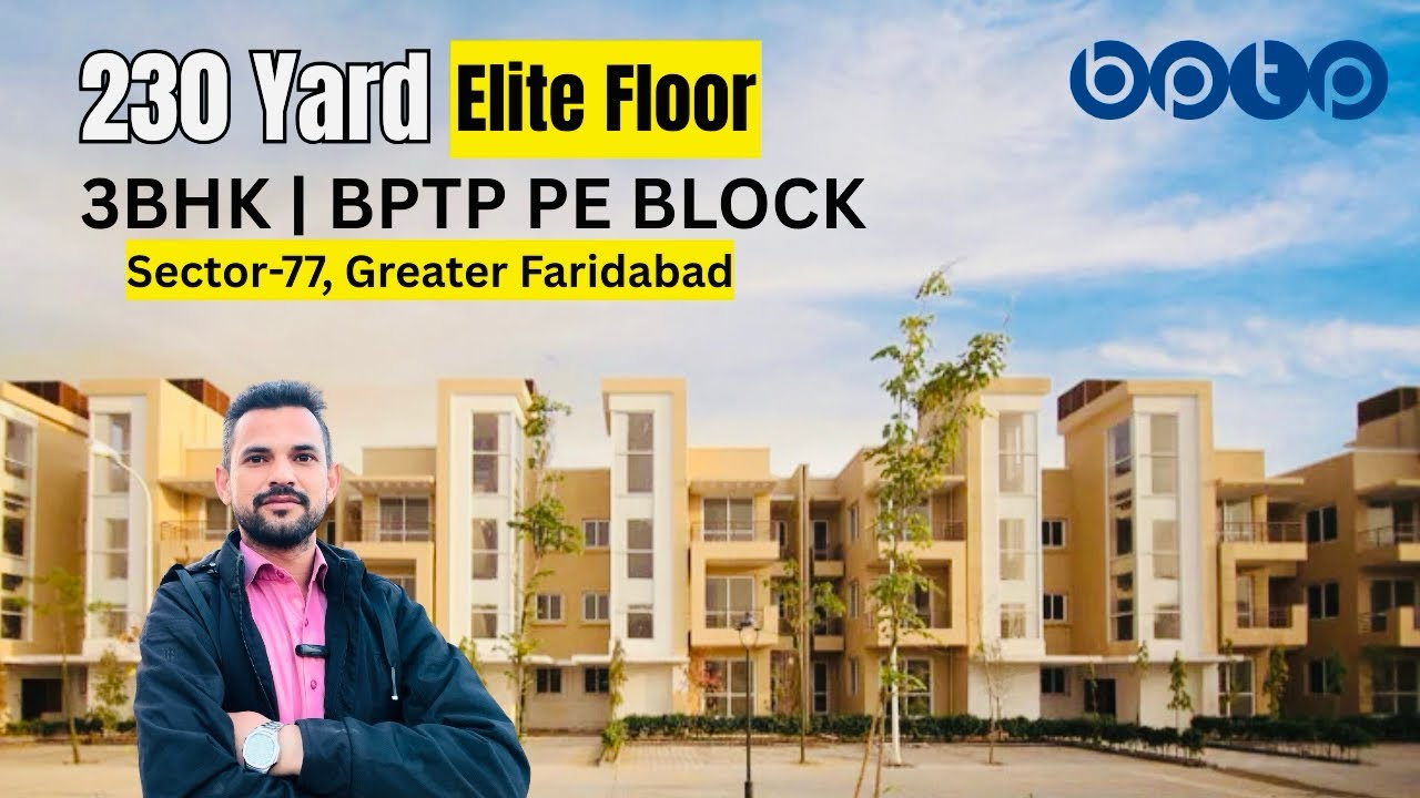 230 Gaj 3Bhk Floor | Bptp Park Elite Floors, PE Block Sector 77 Greater Faridabad