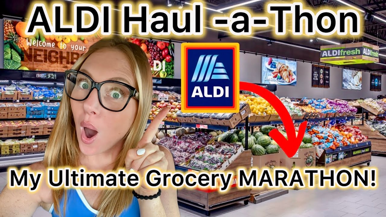 Aldi Haul-a-Thon: My Ultimate Grocery Marathon!