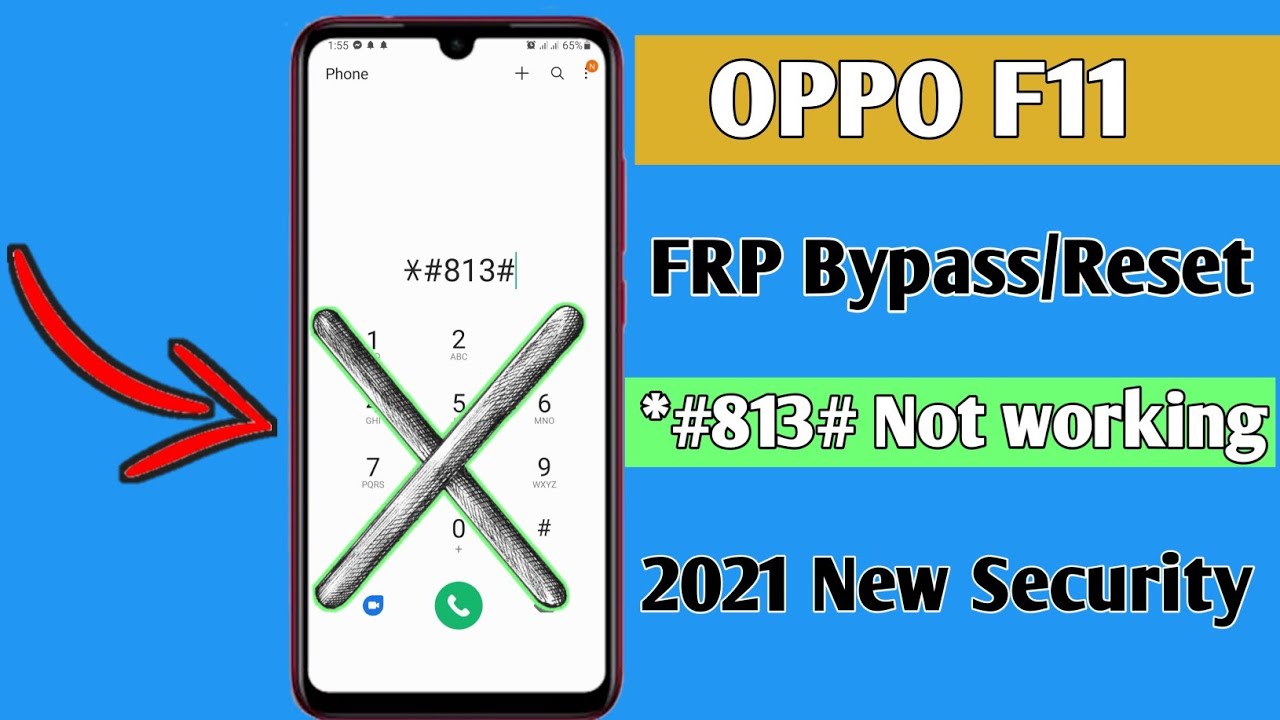OPPO F11 FRP Bypass Android 11 | Remove Google Account Lock without PC *#813# Not Working