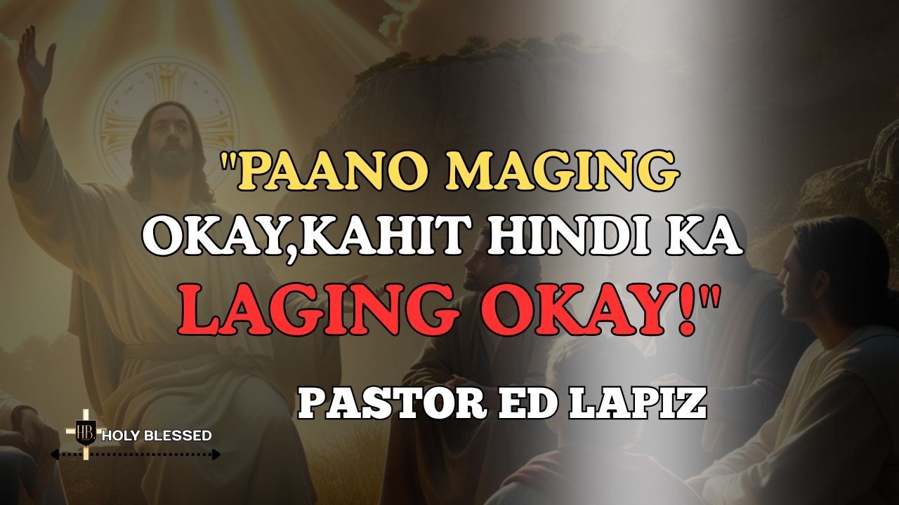 PAANO MAGING OKAY,KAHIT HINDI KA LAGING OKAY