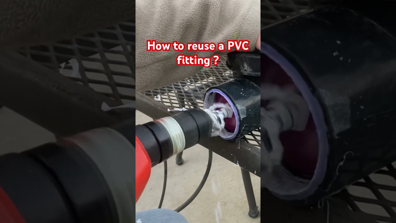 How to Reuse a PVC Fitting - Easy DIY Trick!