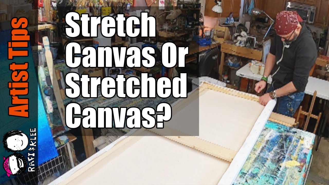Do I Stretch My Own Canvas Or Buy Pre Stretched Canvas?