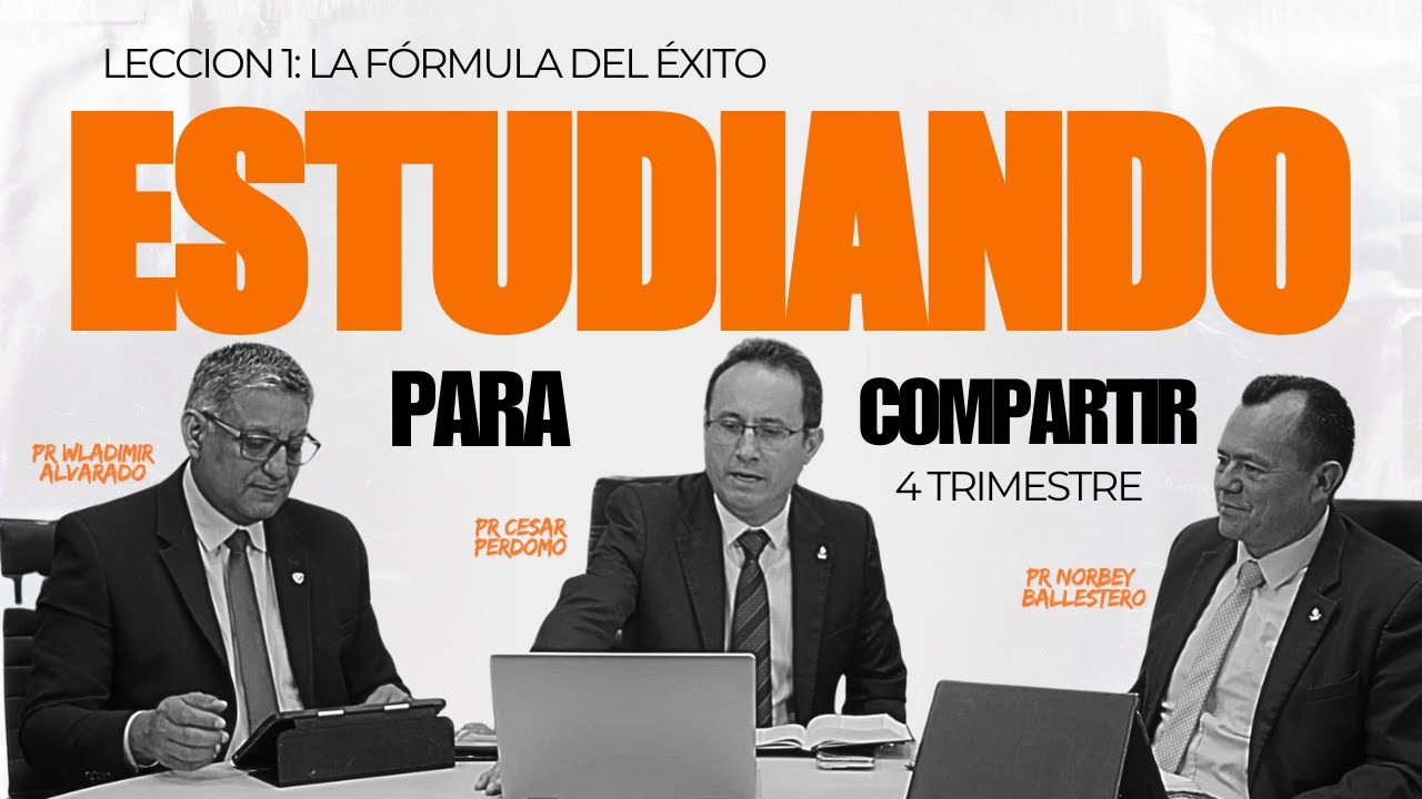 Estudiando para Compartir | Lección 1 | La fórmula del Éxito