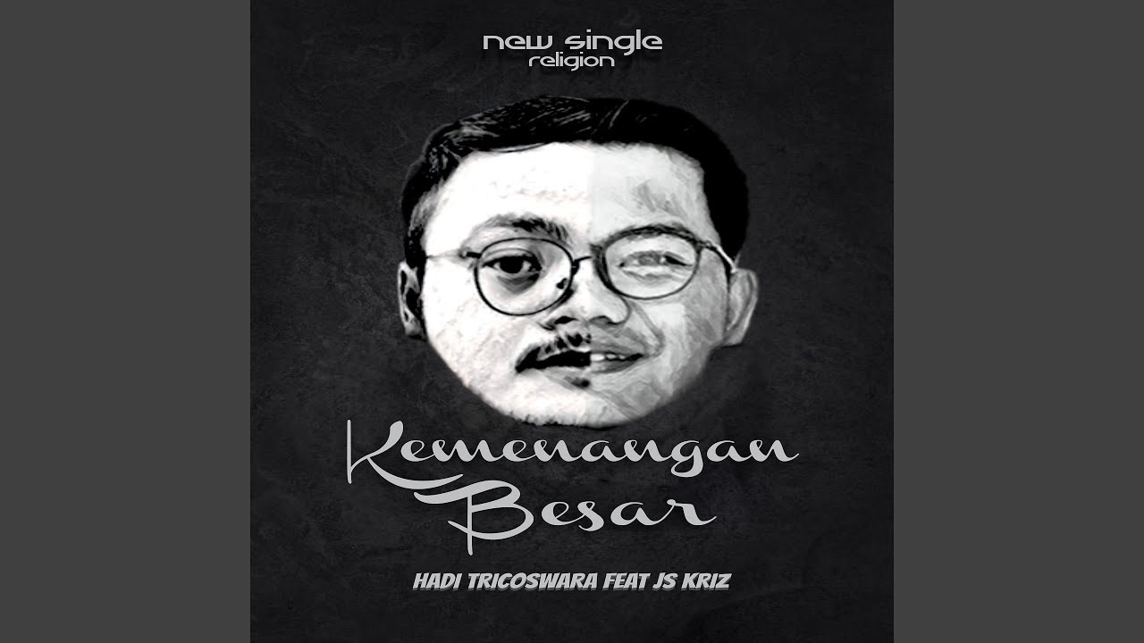 Kemenangan Besar (feat. JS Kriz)