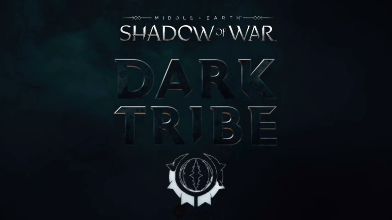 Shadow of War Music: Dark Tribe Complete Extended Mix