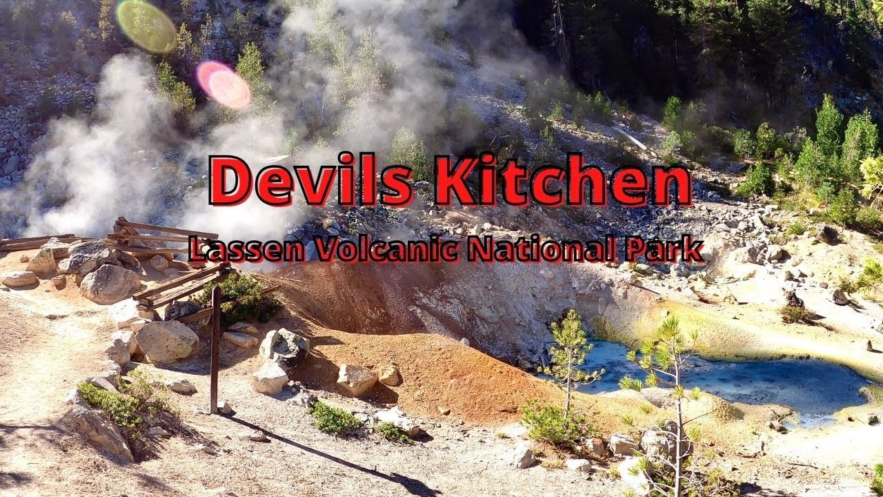 Devils Kitchen Trail - Lassen Volcanic National Park 2020
