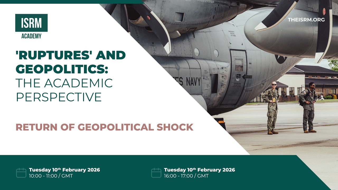 Ruptures and Geopolitics: The Academic Perspective - Return of Geopolitical Shock