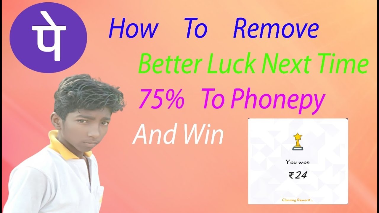 How To Remove Better Luck Next Time||75% Remove Better Luck Next Time