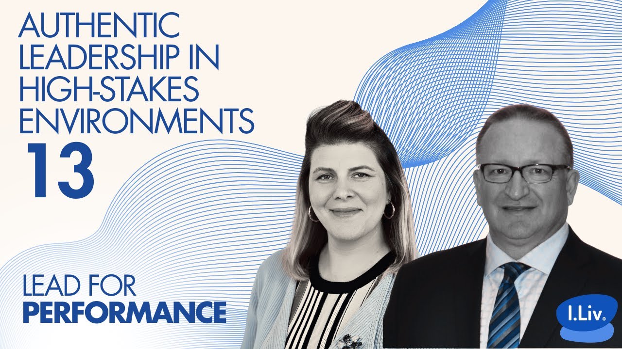 Episode 13 | Authentic Leadership in High-Stakes Environments