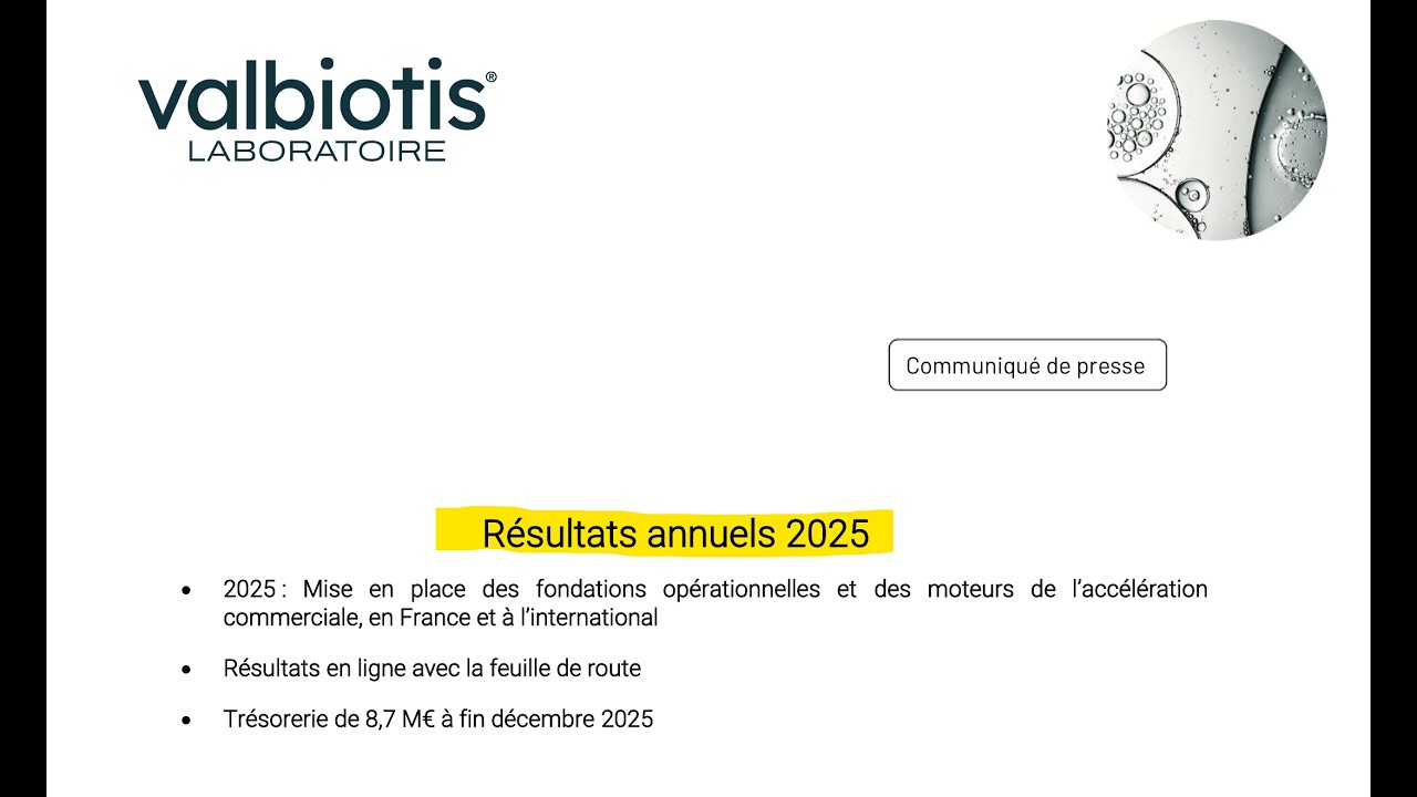 Valbiotis - Résultats annuels 2025 du 02 mars 2026
